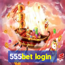 555bet login